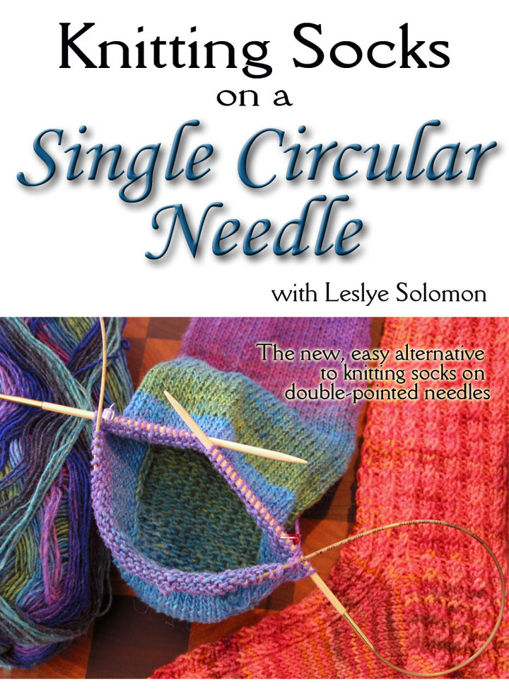 Translation missing: en.The Hand Knitter's Guide to Knitting Socks on a Single Circular Needle DVD with Leslye Solomon